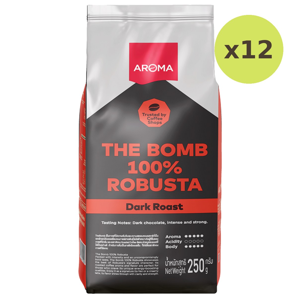 Aroma The Bomb Robusta Roasted Coffee
