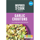 Sainsbury's Garlic Croutons Inspired To Cook